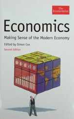 kniha Economics Making Sense of the Modern Economy, The Economist 2006