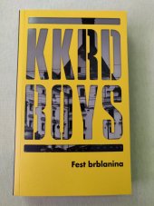 kniha KKRD BOYS Fest brblanina, KKRD BOYS 2016