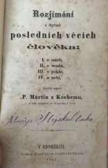 kniha Rozjímání o čtyřech posledních věcích člověka I. o smrti, II. o soudu, III. o pekle, IV o nebi, Jindřich Gusek 1867