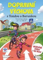 kniha Dopravní výchova s Tondou a Barunkou, Fragment 2016