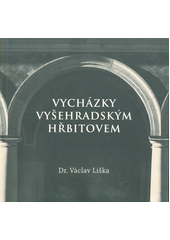 kniha Vycházky Vyšehradským hřbitovem, Svatobor 2022