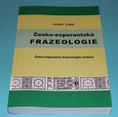 kniha Česko-esperantská frazeologie = Ĉeĥa-esperanta frazeologia vortaro, MSD 2013