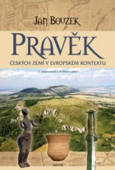kniha Pravěk českých zemí v evropském kontextu, Triton 2011