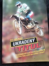 kniha Ukradený titul, Moto line 1997