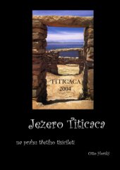 kniha Jezero Titicaca na prahu třetího tisíciletí, Nová Forma 2013