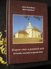 kniha Krajem vinic a poutních míst od Svatého Antonínka ke kyjovské dolině, MH 2012