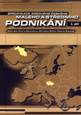 kniha Specifikace zdravého českého malého a středního podnikání, Technická univerzita 2004