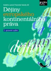 kniha Dějiny evropského kontinentálního práva vysokoškolská právnická učebnice, Leges 2010