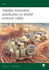 kniha Taktika bojového průzkumu za druhé světové války, Grada 2010