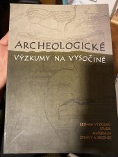 kniha Archeologické výzkumy na Vysočině  3/2012, Muzeum Vysočiny Havlíčkův Brod 2012