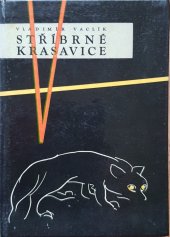 kniha Stříbrné krasavice Črty o životě kolem nás, Nakl. Kraj. domu osvěty 1959