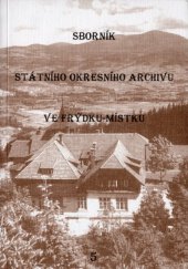 kniha Sborník Státního okresního archivu ve Frýdku-Místku 5, Zemský archiv v Opavě 2004