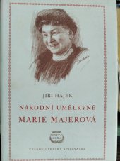 kniha Národní umělkyně Marie Majerová k tradicím české socialistické prózy, Československý spisovatel 1952