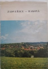 kniha Zádveřice-Raková Vývoj obce od prehistorie po socialistickou současnost, TEPS místního hospodářství 1983