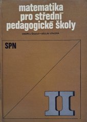 kniha Matematika pro střední pedagogické školy. 2. díl, SPN 1978