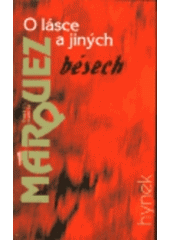 kniha O lásce a jiných běsech román, Hynek 1997