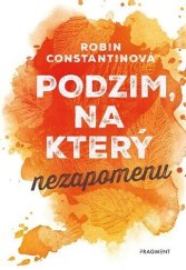 kniha Podzim, na který nezapomenu, Fragment 2023