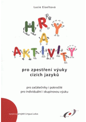 kniha Hry a aktivity pro zpestření výuky cizích jazyků, Lingua Ludus 2007