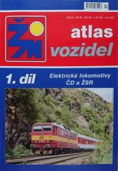 kniha Atlas vozidel ŽM Elektrické lokomotivy ČD a ŽSR; 1.díl, Modellbahnpresse 2000