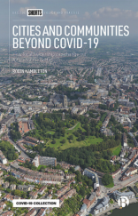 kniha Cities and communities beyond Covid-19 How local leadership can change our future for the better, Bristol University Press 2020