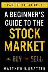 kniha Beginner's Guide to the Stock Market Everything You Need to Start Making Money Today, Lightning Source UK Ltd. 2019