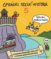 kniha Opráski sčeskí historje 5. - legsikon vísnamníh událoztí a poztaf nárotňí hiztorje, Grada 2019
