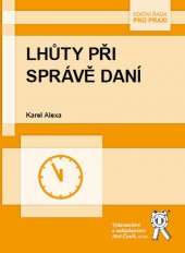 kniha Lhůty při správě daní, Aleš Čeněk 2014