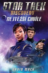 kniha Star Trek - Discovery 1. - Nejtěžší chvíle, Laser 2019