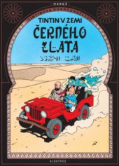 kniha TinTinova dobrodružství 15. - Tintin v zemi černého zlata, Albatros 2009