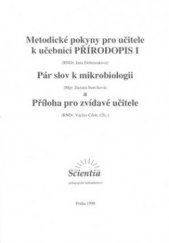 kniha Metodické pokyny pro učitele k učebnici Přírodopis I, Scientia 1998