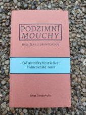 kniha Podzimní mouchy  aneb Žena z dávných dob , Books & Pipes Publishing 2022