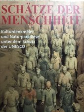 kniha Schätze der Menschheit památka UNESCO, Bechtermünz 2000