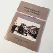 kniha Veselí nad Lužnicí za protektorátu a květen 1945, Město Veselí nad Lužnicí 2005