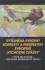 kniha Vytěsněná Evropa kontexty a perspektivy evropské "východní otázky", Academia 2020