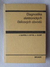 kniha Diagnostika elektronických číslicových obvodů vysokošk. příručka pro vys. školy techn. směru, SNTL 1982