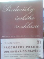 kniha Procházky Prahou ode dneška do pravěku pět přednášek ..., Český rozhlas 1939