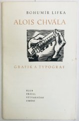 kniha Alois Chvála grafik a typograf, Obelisk pro Dílo - Český fond výtvarných umění 1970