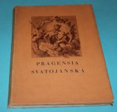 kniha Pragensia svatojanská sborník statí o kultuře českého baroka, Výbor Svatojanský pro oslavu 200. výročí kanonisace Jana Nepomuckého 1929