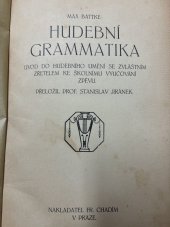 kniha Hudebni grammatika úvod do hudebního umění se zvláštním zřetelem ke školnímu vyučování zpěvu, Chadím 1909