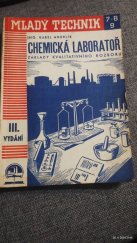 kniha Chemická laboratoř Základy chemického rozboru : Příručka pro školení chemického dorostu, Ústav pro učebné pomůcky průmyslových a odborných škol 1945