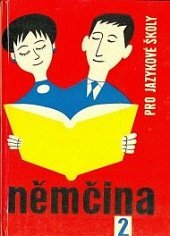 kniha Němčina pro jazykové školy. [Díl] 2, SPN 1965