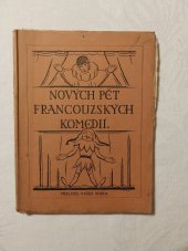 kniha Nových pět francouzských komedií, Dr. Jindř. Veselý 1928