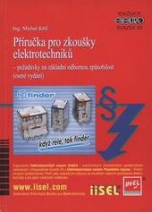 kniha Příručka pro zkoušky elektrotechniků - požadavky na základní odbornou způsobilost, IN-EL 2010