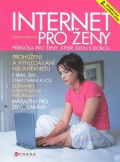 kniha Internet pro ženy, CPress 2008