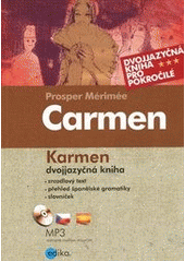 kniha Carmen = Karmen : [dvojjazyčná kniha], Edika 2012