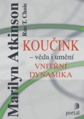 kniha Koučink - věda i umění. Vnitřní dynamika, Portál 2009