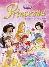 kniha Princezná knižka na rok 2009, Egmont 2008