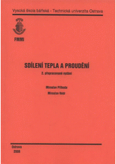 kniha Sdílení tepla a proudění, Vysoká škola báňská - Technická univerzita Ostrava 2008