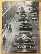 kniha Sovětská armáda v Československu 1968-1991 chronologický přehled, Ústav pro soudobé dějiny AV ČR 1996