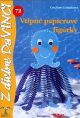 kniha Vtipné papierové figúrky, Talentum 2011